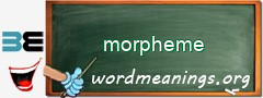 WordMeaning blackboard for morpheme